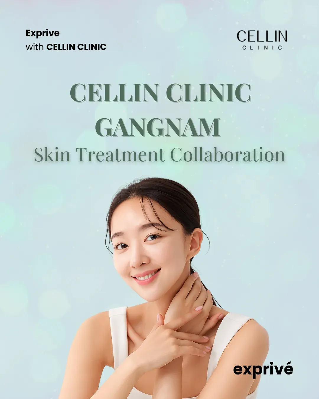 CELLIN CLINIC GANGNAM Skin Treatment Collaboration