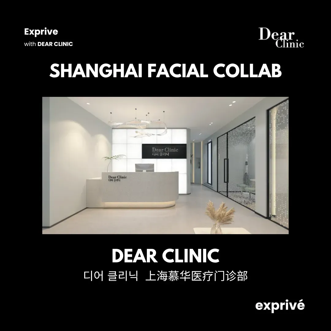 Premium Skincare Treatment at DEAR CLINIC - Shanghai