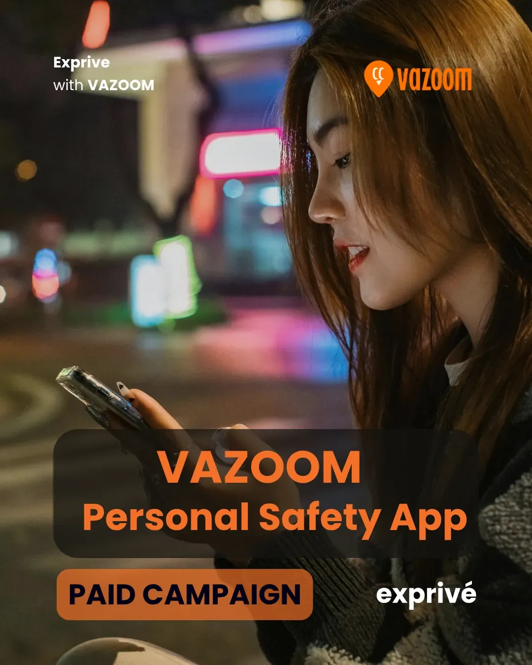 [PAID] VAZOOM Personal Safety App Campaign