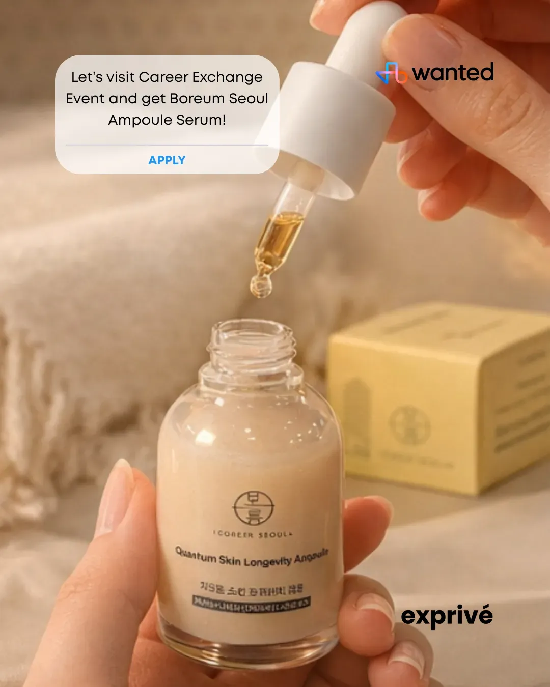 [Exprive x Wanted] Let's visit Career exchange event and get Boreum Ampoule Serum!